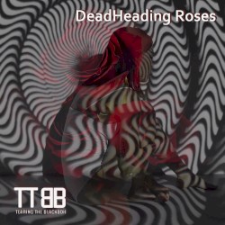 DeadHeading Roses