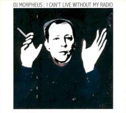 DJ Morpheus: I Can’t Live Without My Radio