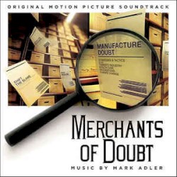 Merchants of Doubt - Original Motion Picture Soundtrack