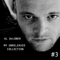 My Unreleased Collection #3