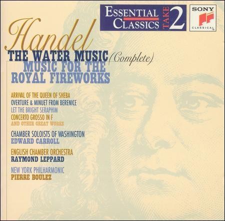 The Water Music (complete) / Music for the Royal Fireworks