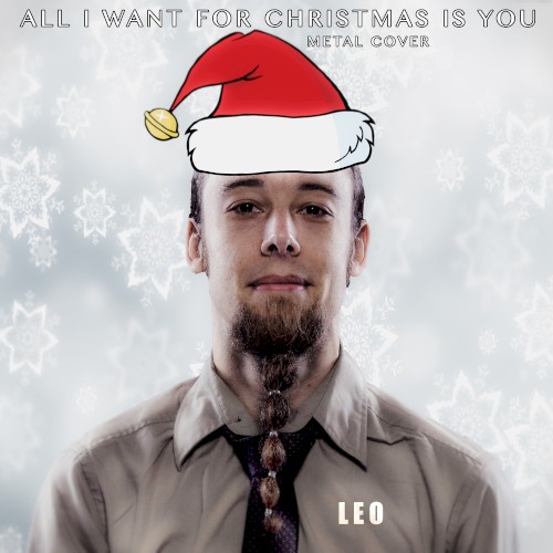 All I Want for Christmas Is You (Metal Cover)