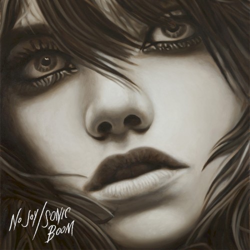 No Joy / Sonic Boom