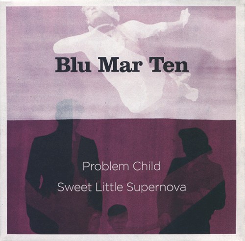 Problem Child / Sweet Little Supernova