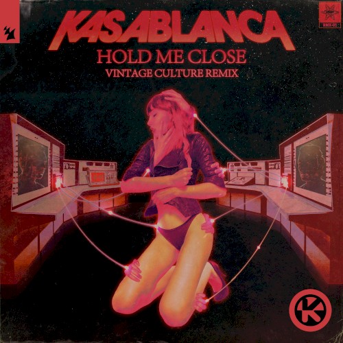 Hold Me Close (Vintage Culture remix)
