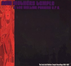 The Early Acid Mothers Temple Recordings: 1995-1997
