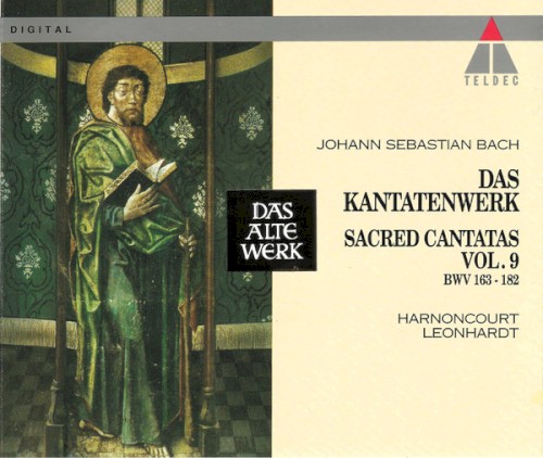 Das Kantatenwerk/Sacred Cantatas, Volume 9: BWV 163-182