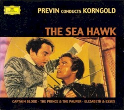 The Sea Hawk - Previn Conducts Korngold