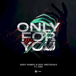 Only for You