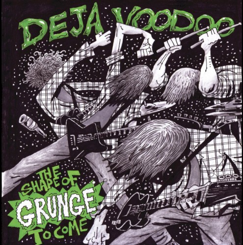 The Shape of Grunge to Come…