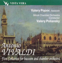 Five Concertos for Bassoon and Chamber Orchestra
