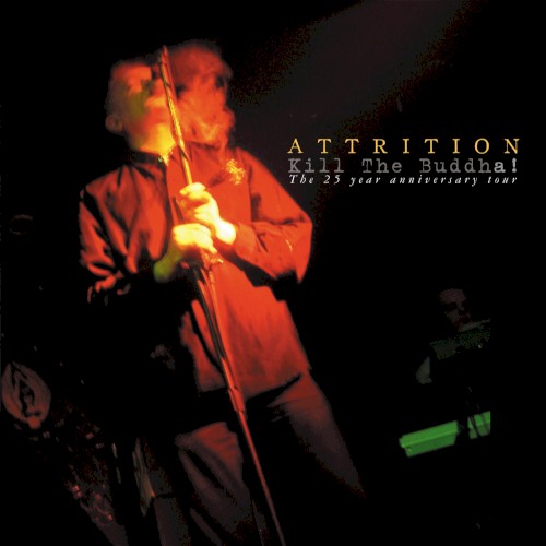 Kill the Buddha - The 25th Anniversary Tour