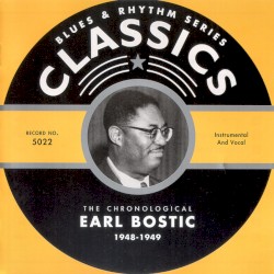 Blues & Rhythm Series: The Chronological Earl Bostic 1948-1949