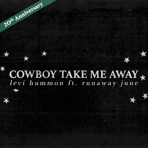 Cowboy Take Me Away
