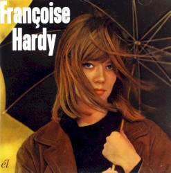 Françoise Hardy: Françoise Hardy / Canta Per Voi In Italiano, Sacha Distel / Swinging Jazz Guitarist