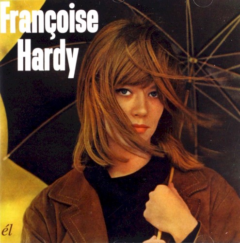 Françoise Hardy: Françoise Hardy / Canta Per Voi In Italiano, Sacha Distel / Swinging Jazz Guitarist