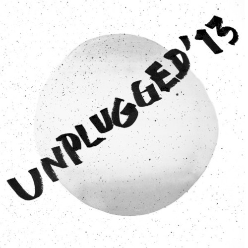 Unplugged '13