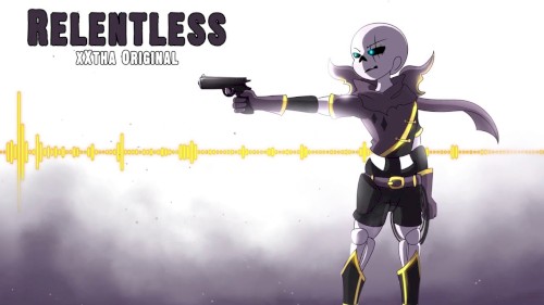 Relentless [FellswapX Sans Theme]