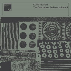 The Concretism Archive: Volume 1
