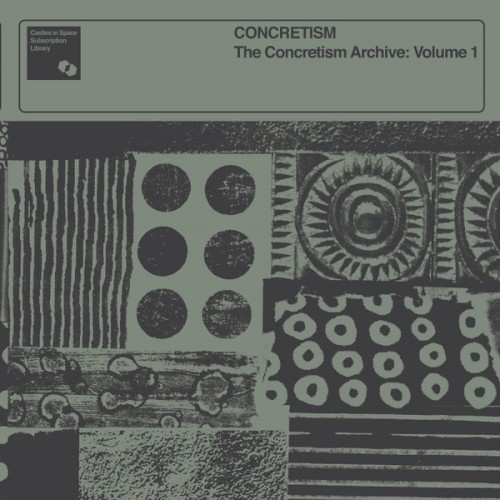 The Concretism Archive: Volume 1