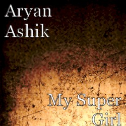 My Super Girl