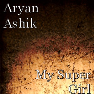 My Super Girl