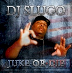 Juke or Die