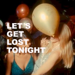 Let’s Get Lost Tonight