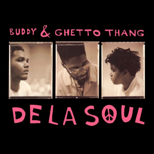 Buddy / Ghetto Thang