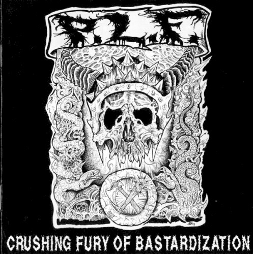 Crushing Fury of Bastardization