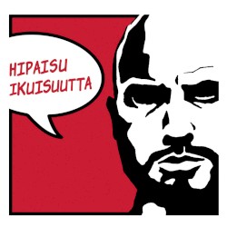 Hipaisu ikuisuutta