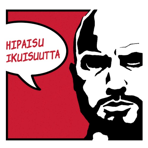 Hipaisu ikuisuutta
