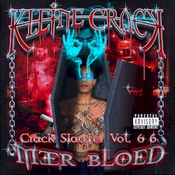 CRACK SLAGTER VOL. 6 6: MEER BLOED