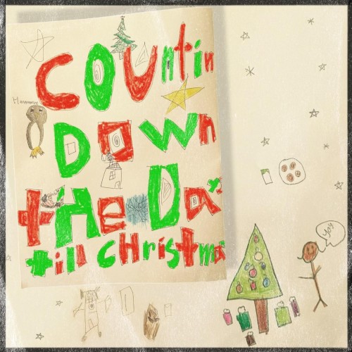 Countin Down the Days Till Christmas