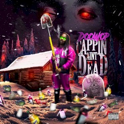 Cappin’ Ain’t Dead