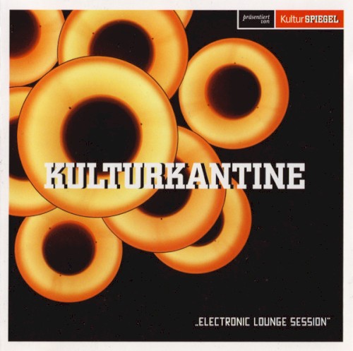 Kulturkantine: Electronic Lounge Session