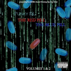 The Red Pill & The Blue Pill Volume 1 & 2