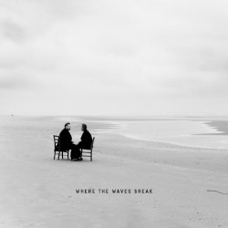 Where The Waves Break
