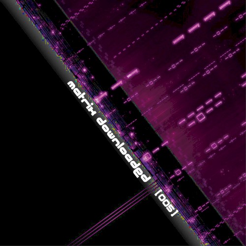 Matrix Downloaded 005