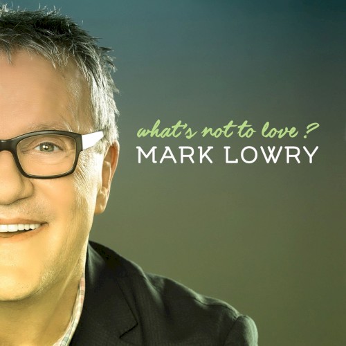 What's Not to Love?