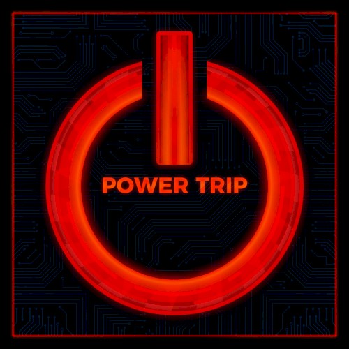 Power Trip