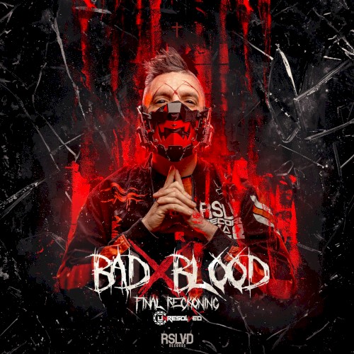 Bad Blood: Final Reckoning