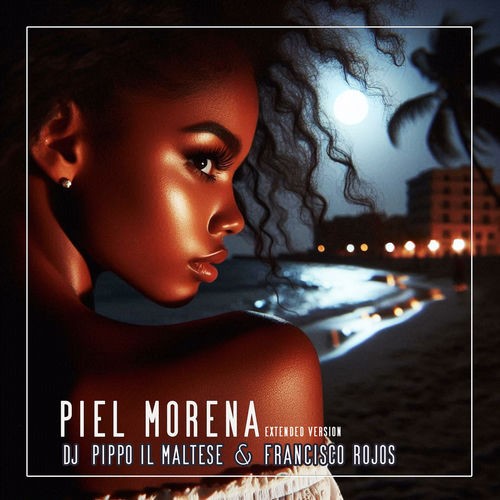 Piel Morena (extended version)