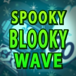 Spooky Blooky Wave