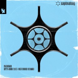 Open Our Eyes (Asteroid Remix)