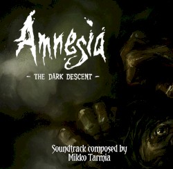 Amnesia: The Dark Descent