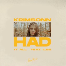 Had It All