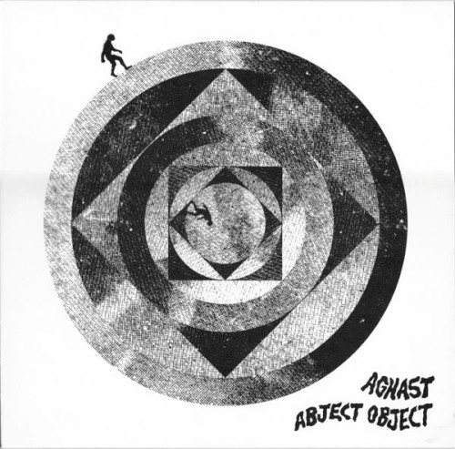 Aghast / Abject Object