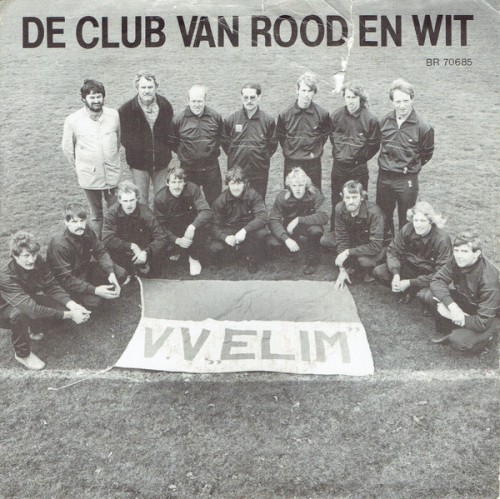 De club van rood en wit / Ons mooie dorp Elim