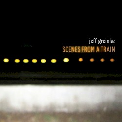 Scenes From a Train